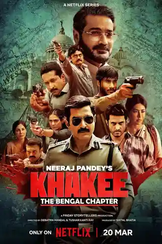Khakee: The Bengal Chapter poster