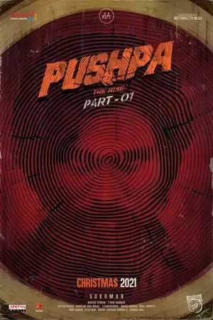Pushpa The Rise - Part 1 poster